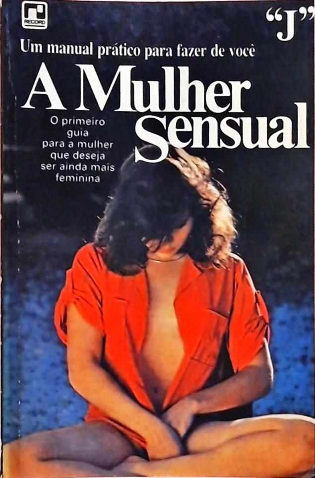 A Mulher Sensual