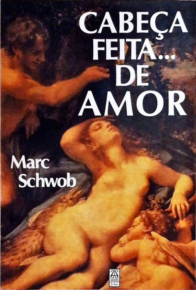 Cabeça Feita... De Amor