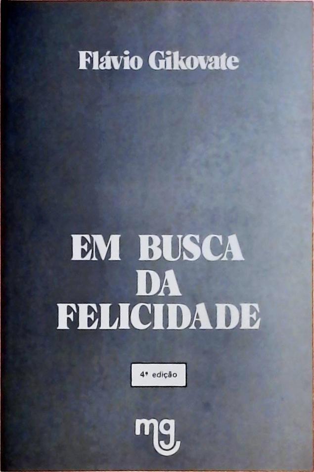 Em Busca da Felicidade