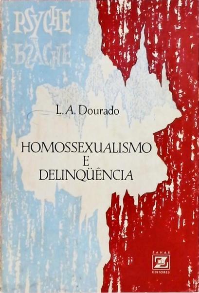 Homossexualismo E Deliqüência