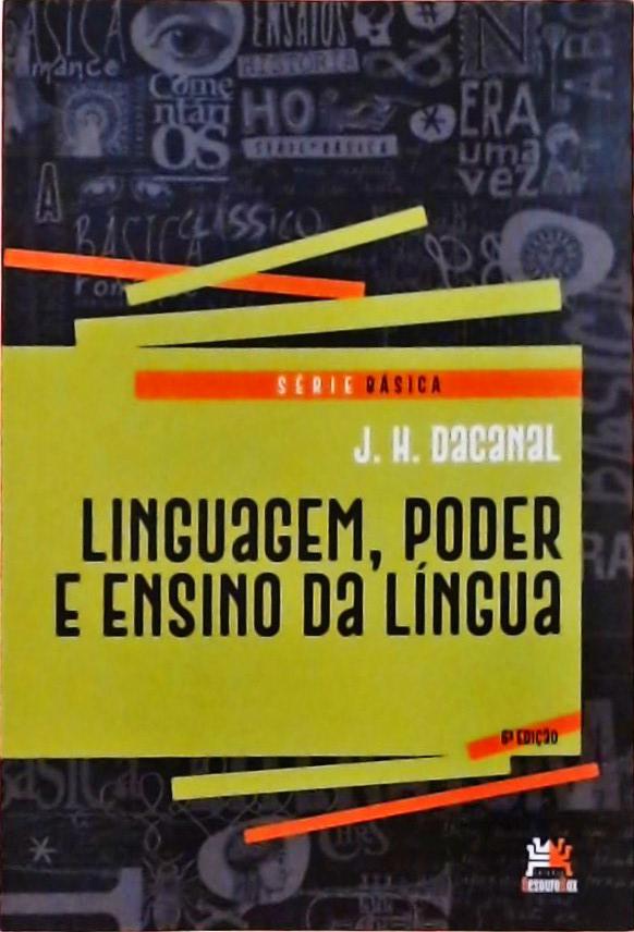 Linguagem, Poder E Ensino Da Língua (2018)