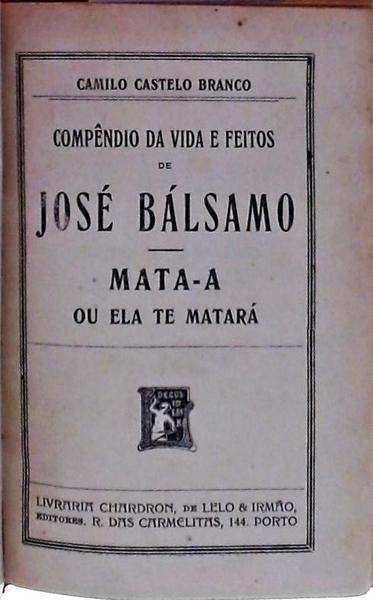 José Bálsamo - Mata-A, Ou Ela Te Matará