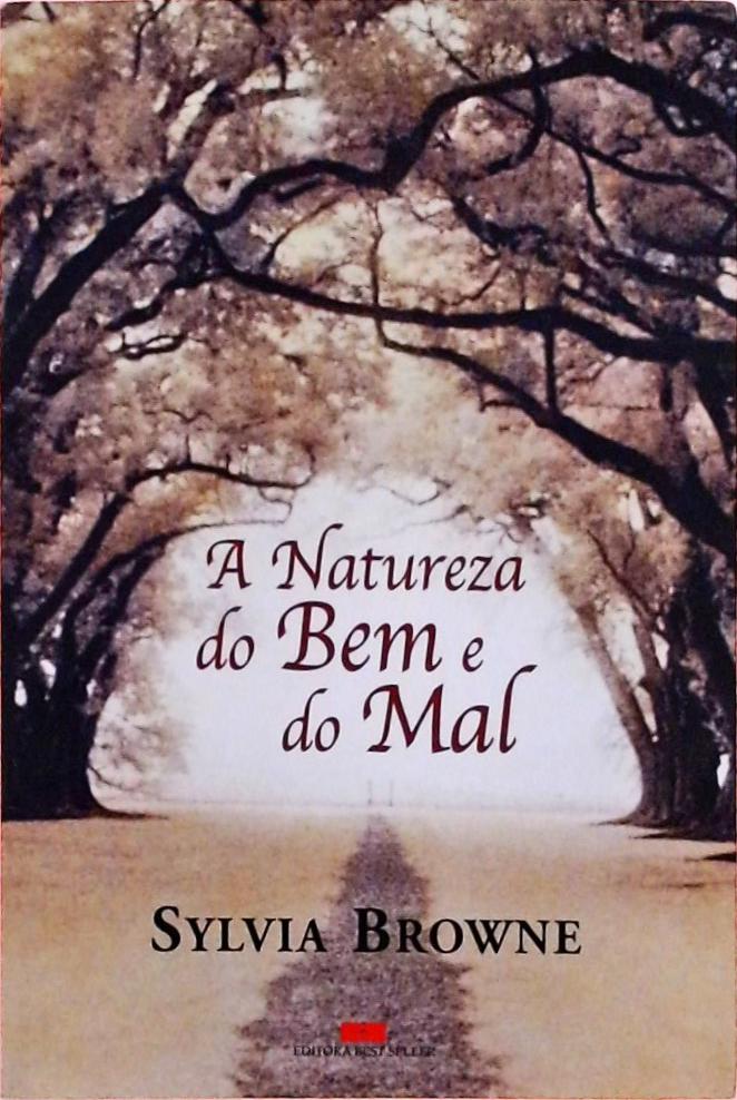 A Natureza do Bem e do Mal