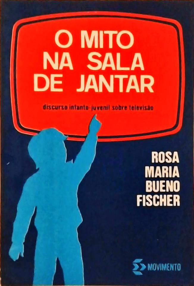 O Mito Na Sala De Jantar