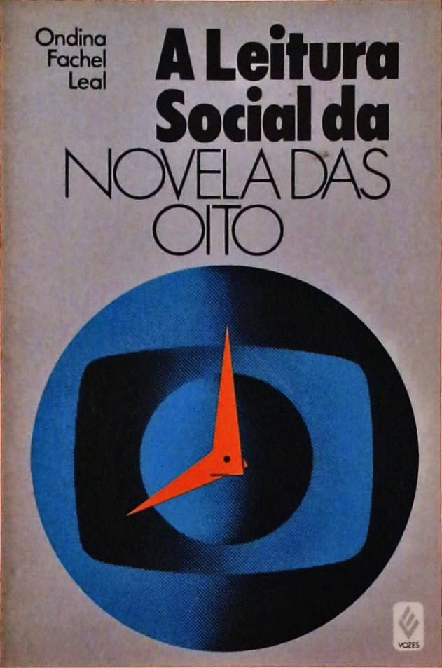 A Leitura Social da Novela das Oito