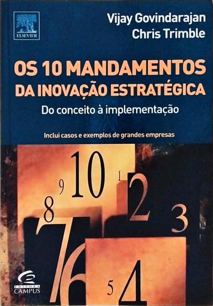 Os 10 Mandamentos Da Inovação Estratégica