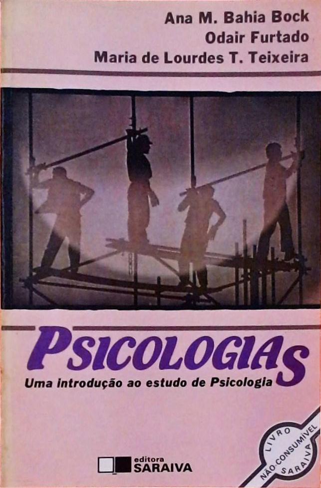 Psicologias - Uma Introdução Ao Estudo De Psicologia