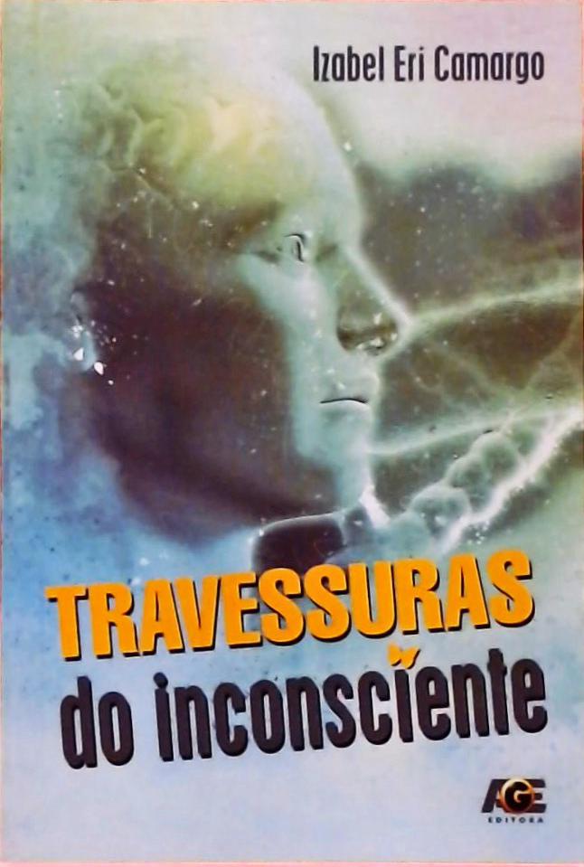 Travessuras Do Inconsciente