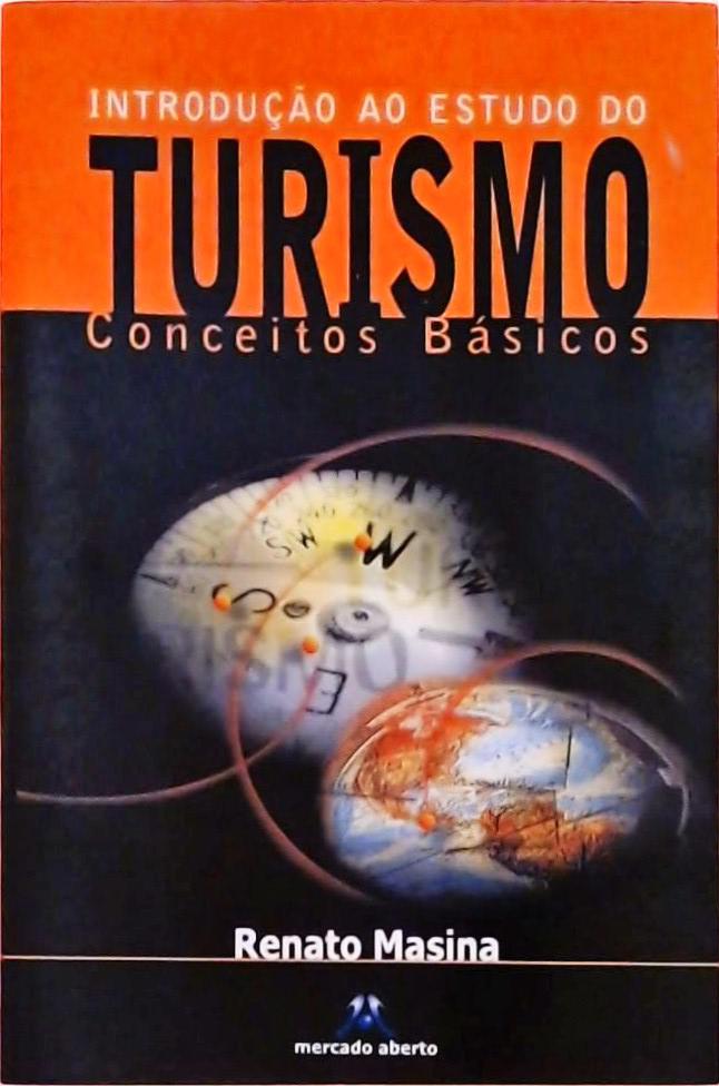 Introdução Ao Estudo Do Turismo