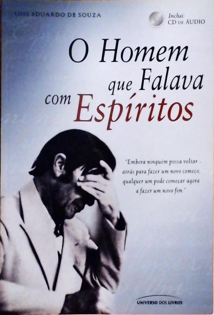 O Homem Que Falava Com Espíritos