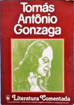 Literatura Comentada - Tomás Antônio Gonzaga