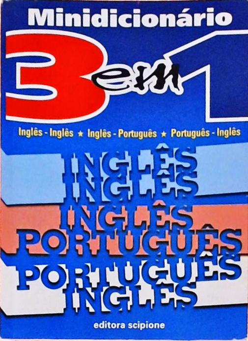 Minidicionário 3 Em 1 Inglês-Inglês, Inglês-Português E Português-Inglês