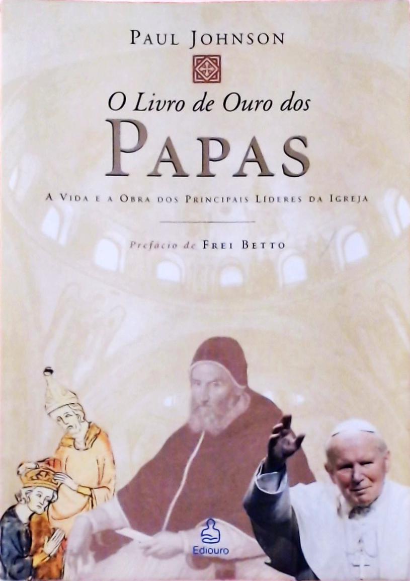 O Livro De Ouro Dos Papas