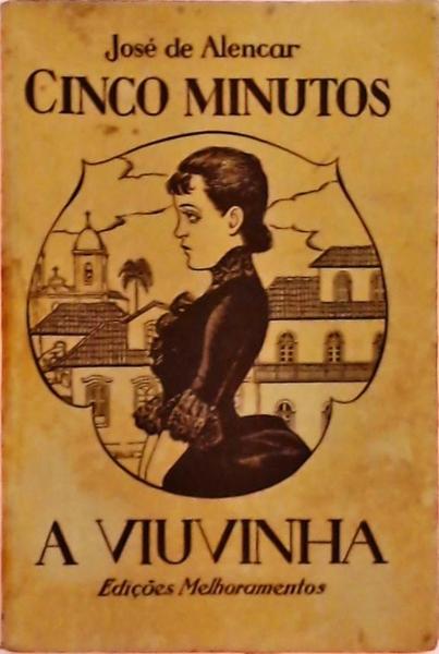 Cinco Minutos - A Viuvinha