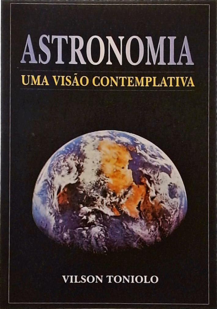 Astronomia - Uma Visão Contemplativa
