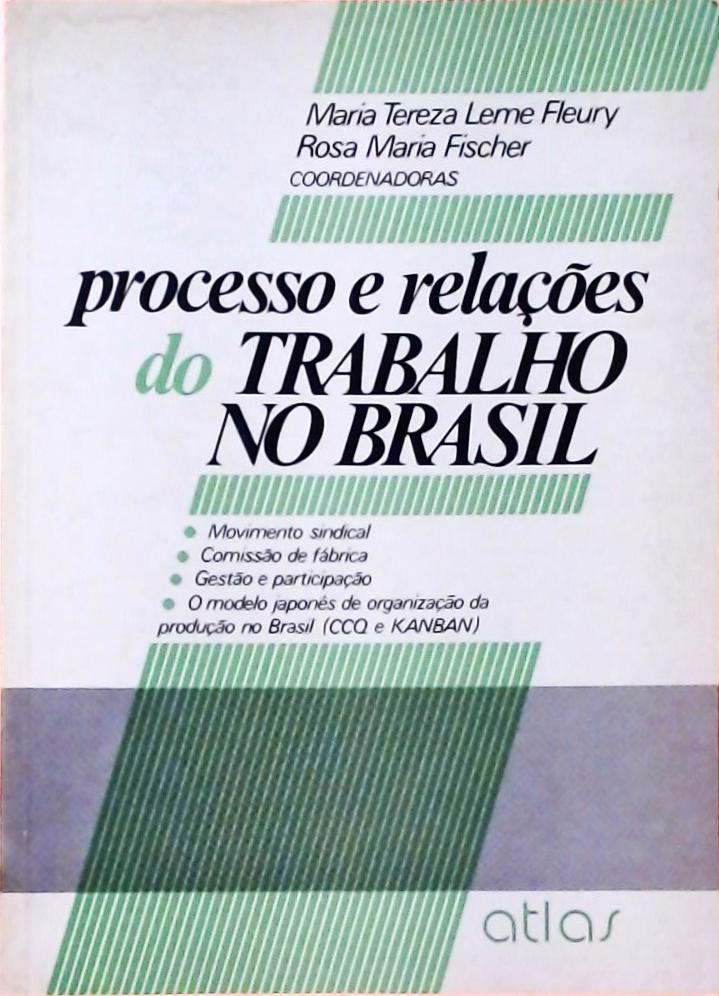 Processo e Relações do Trabalho no Brasil