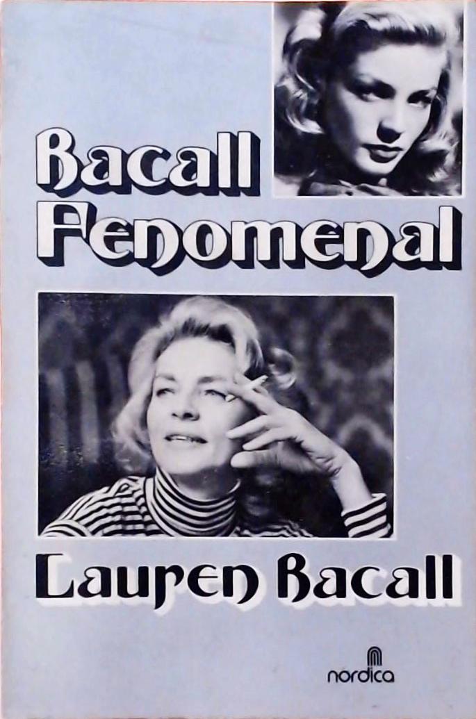 Bacall Fenomenal