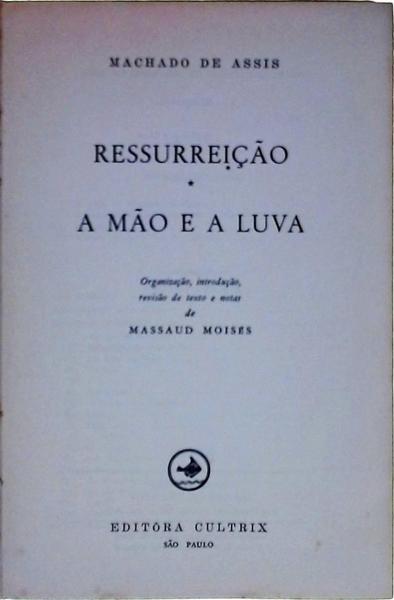 Ressurreição - A Mão E A Luva