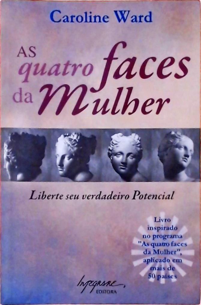 As Quatro Faces Da Mulher