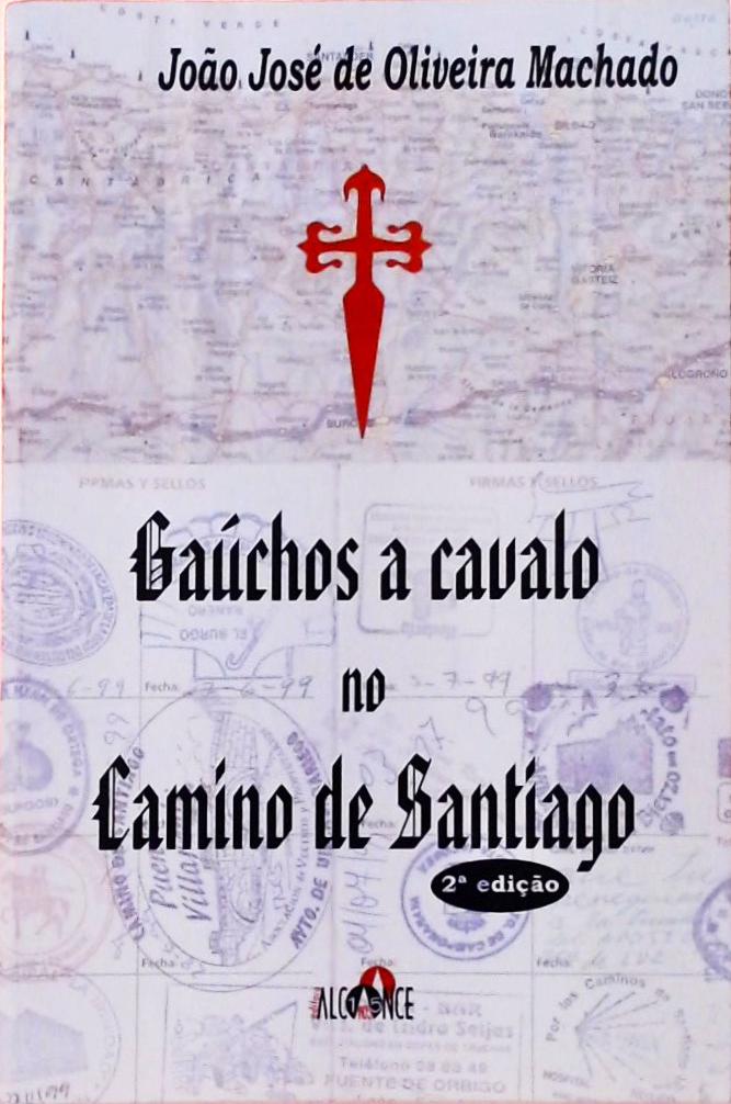 Gaúchos A Cavalo No Camino De Santiago