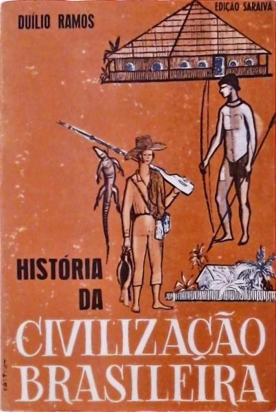 História Da Civilização Brasileira