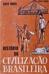 História Da Civilização Brasileira