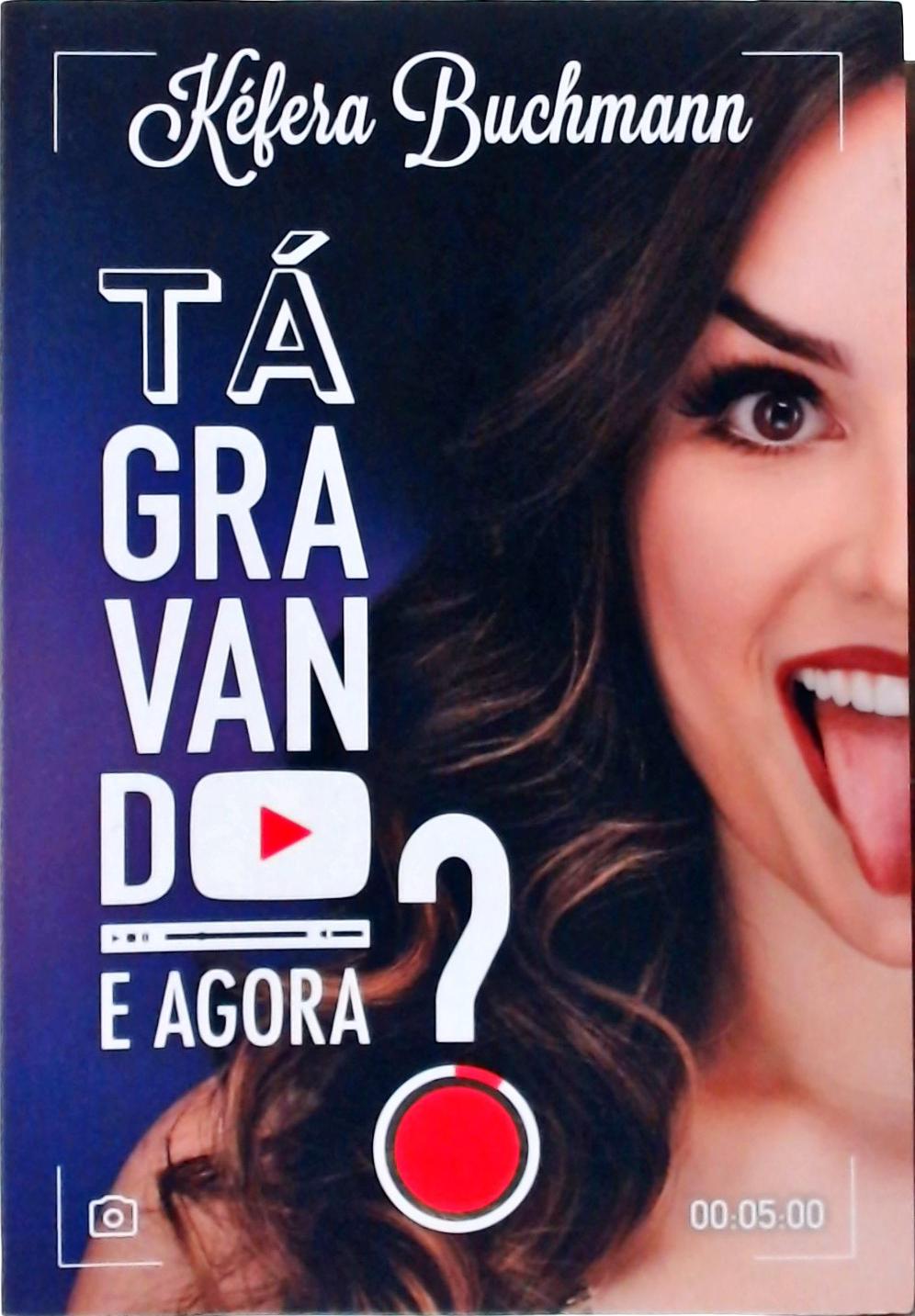 Tá Gravando, E Agora ?