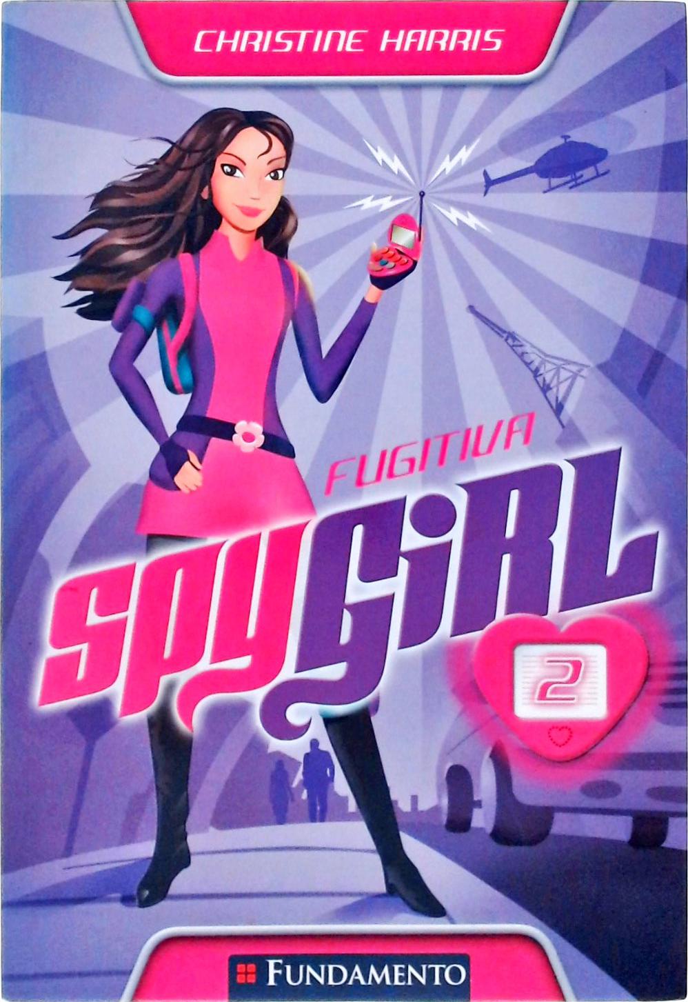 Spy Girl, Fugitiva