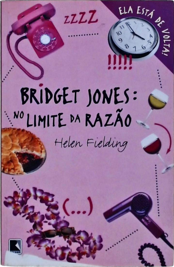 Bridget Jones, No Limite Da Razão