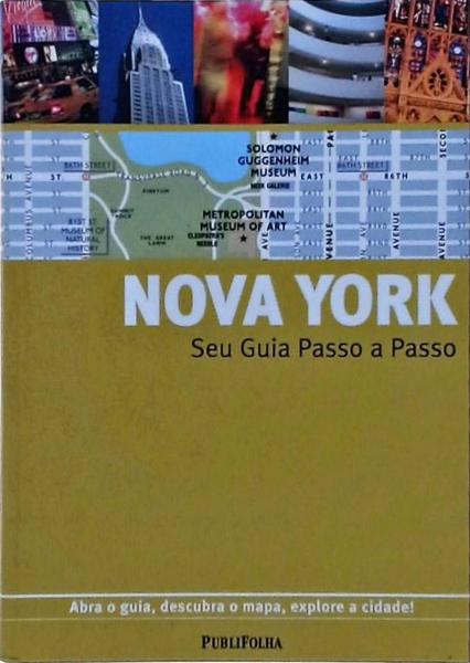 Nova York - Seu Guia Passo A Passo