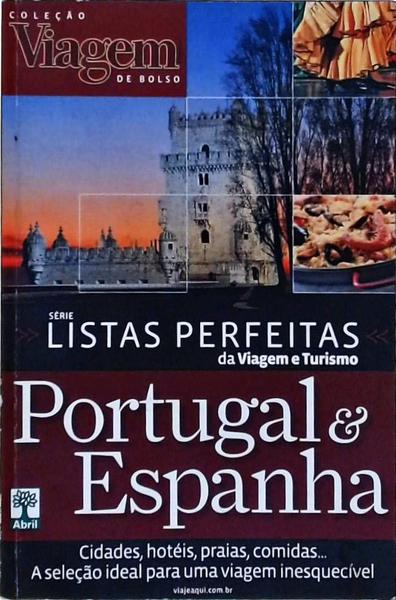 Guia Listas Perfeitas Da Viagem E Turismo - Portugal E Espanha