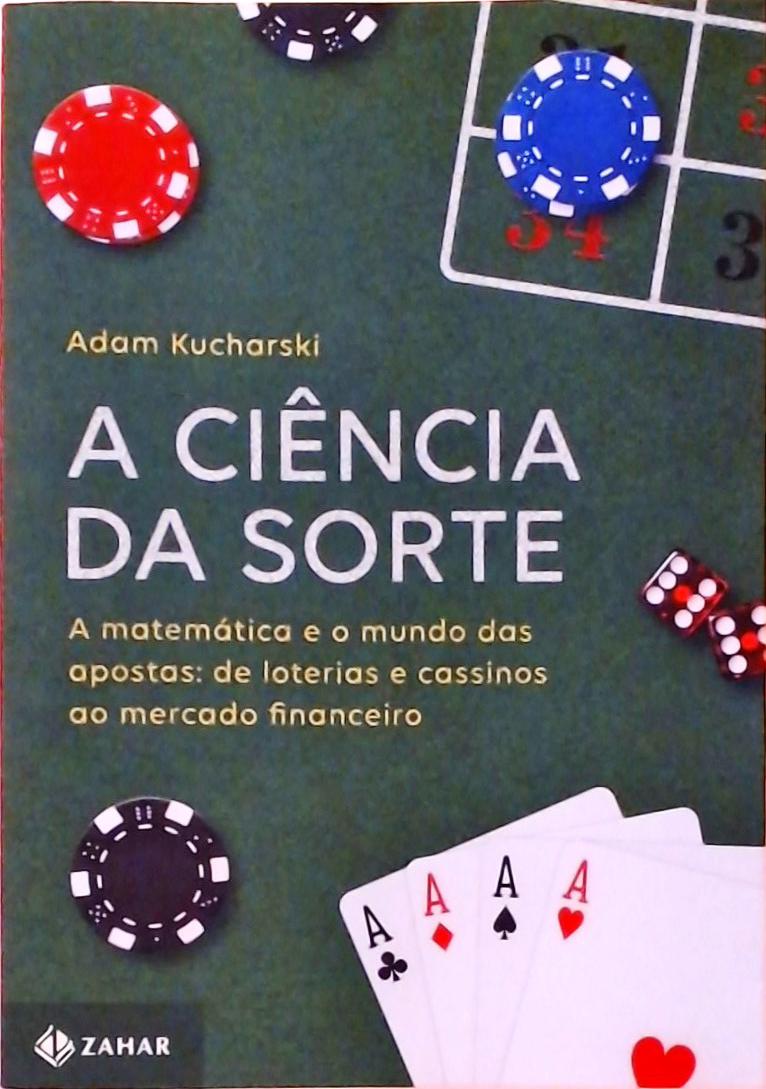 A Ciência Da Sorte