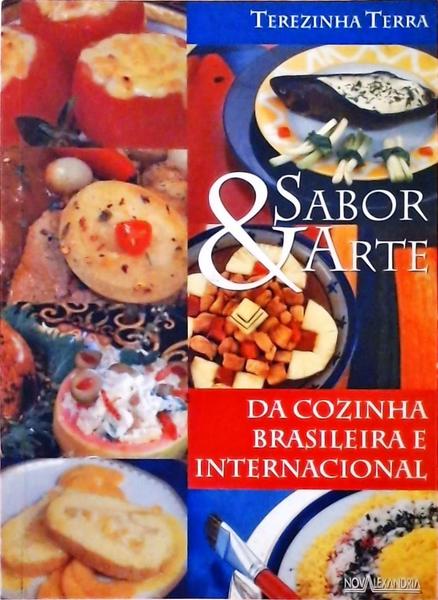 Sabor E Arte Da Cozinha Brasileira E Internacional