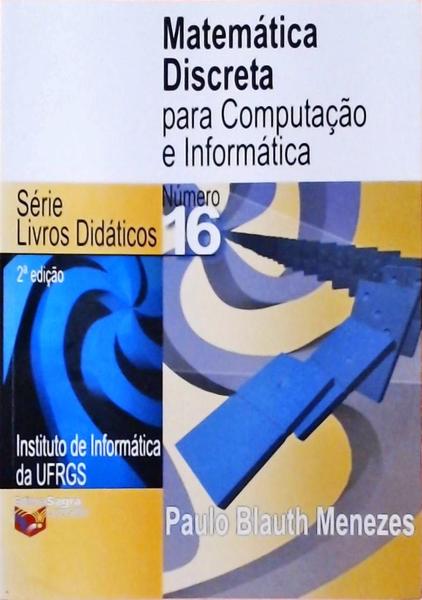 Matemática Discreta Para Computação E Informática