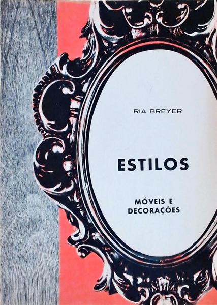 Estilos, Móveis E Decoração