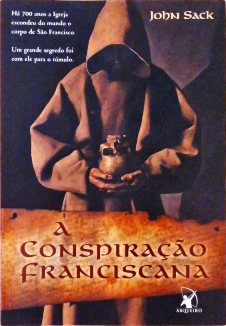 A Conspiração Franciscana