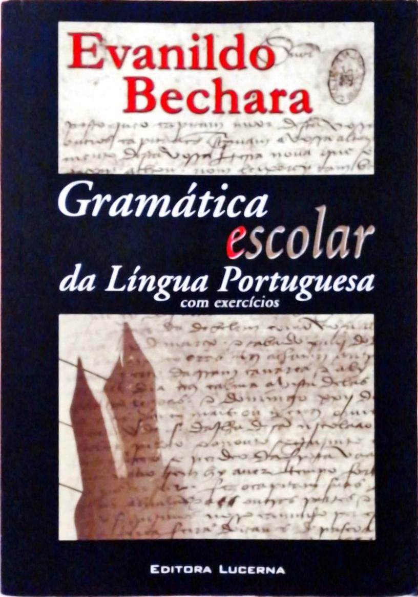 Gramática Escolar Da Língua Portuguesa (2006)