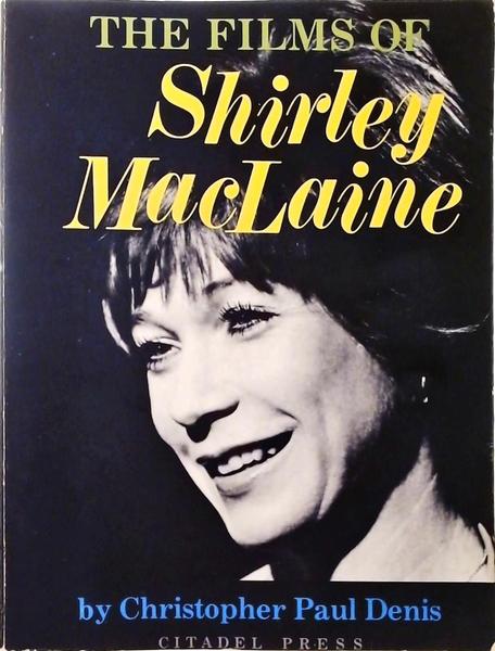 The Films Of Shirley Maclaine