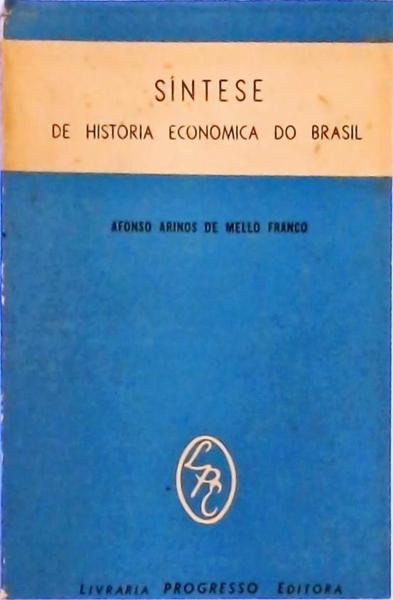Síntese De História Econômica Do Brasil