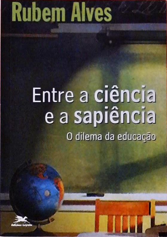 Entre A Ciência E A Sapiência