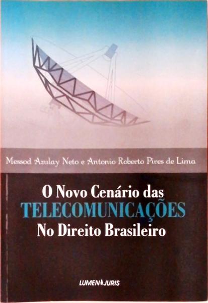 O Novo Cenário Das Telecomunicações