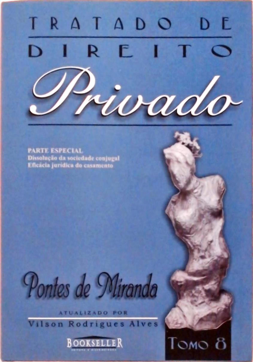 Tratado De Direito Privado Vol 8 (2000)