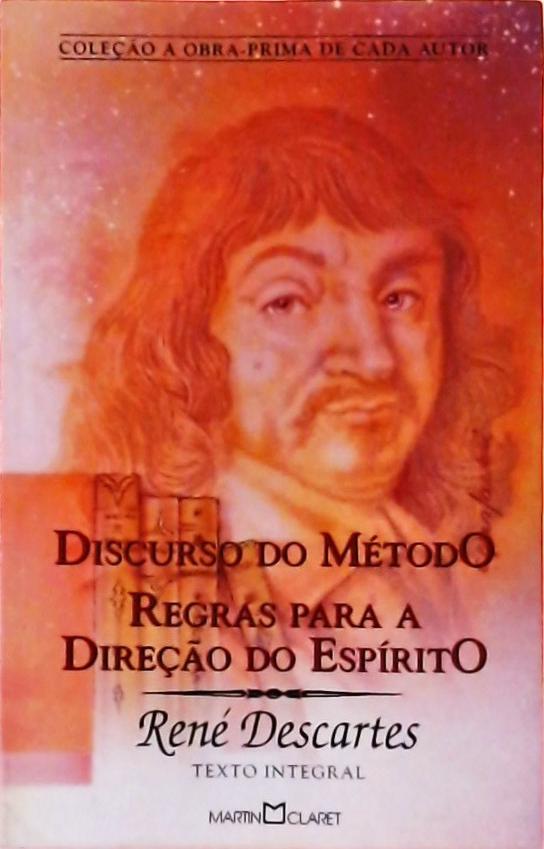 Discurso Do Método - Regras Para A Direção Do Espírito