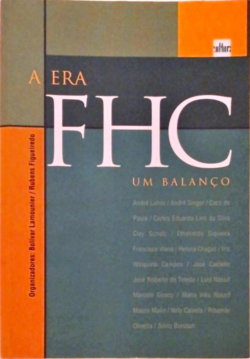 A Era FHC - Um Balanço