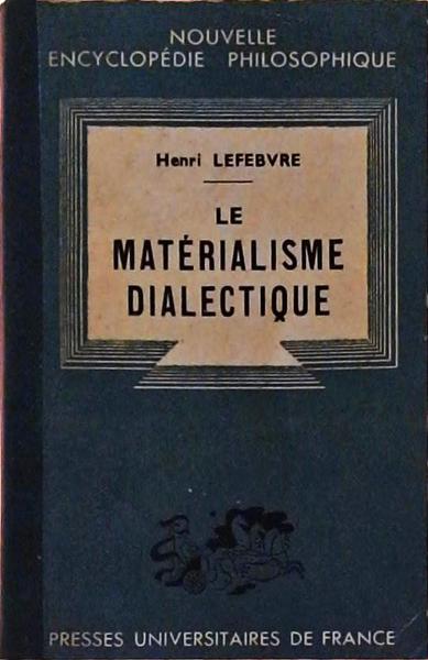 Le Matérialisme Dialectique