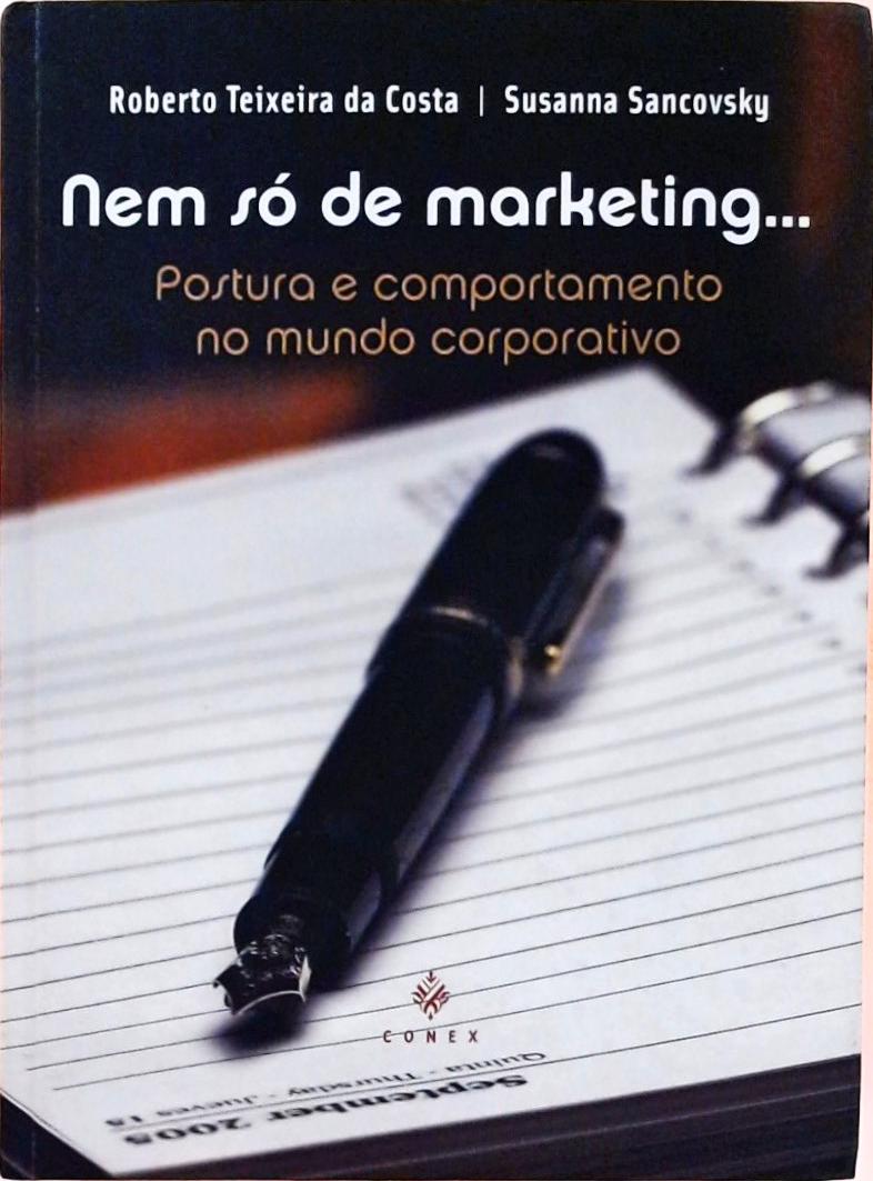 Nem Só De Marketing...