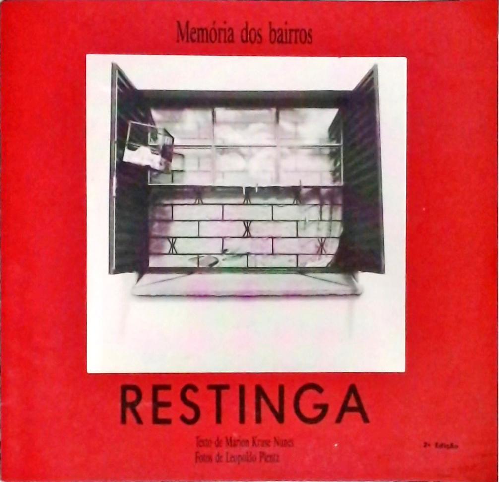 Memória dos Bairros, Restinga