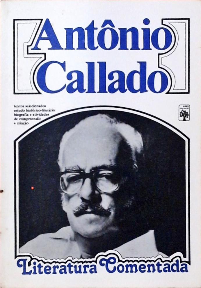 Literatura Comentada - Antônio Callado