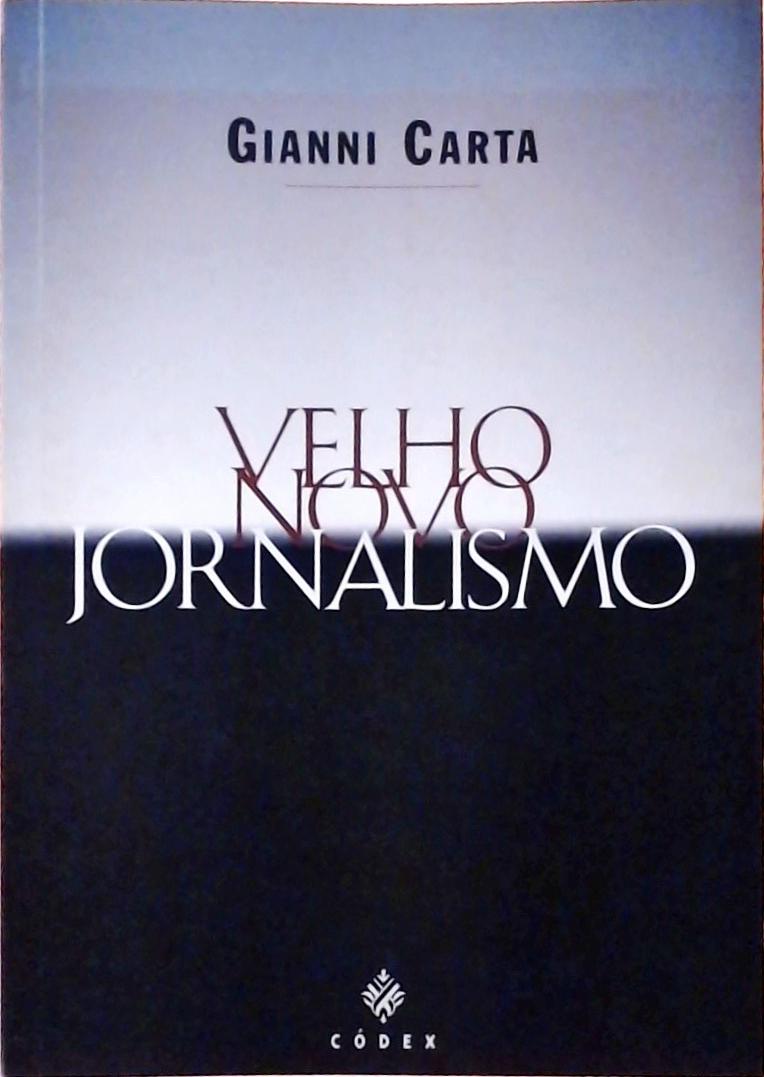 Velho Novo Jornalismo