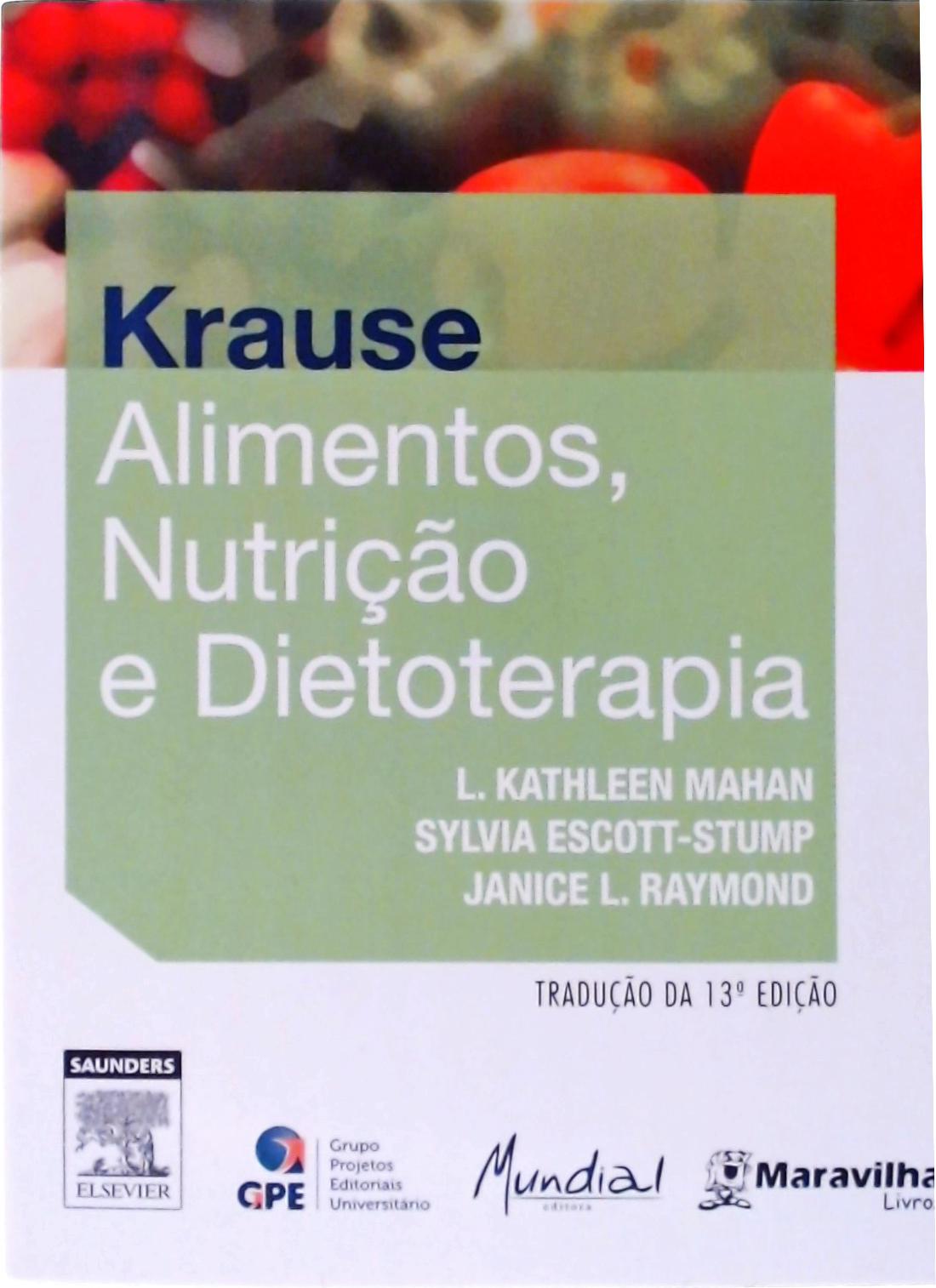 Krause, Alimentos, Nutrição E Dietoterapia